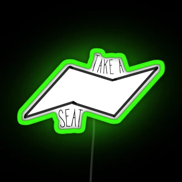 Take A Seat RGB Neon Sign