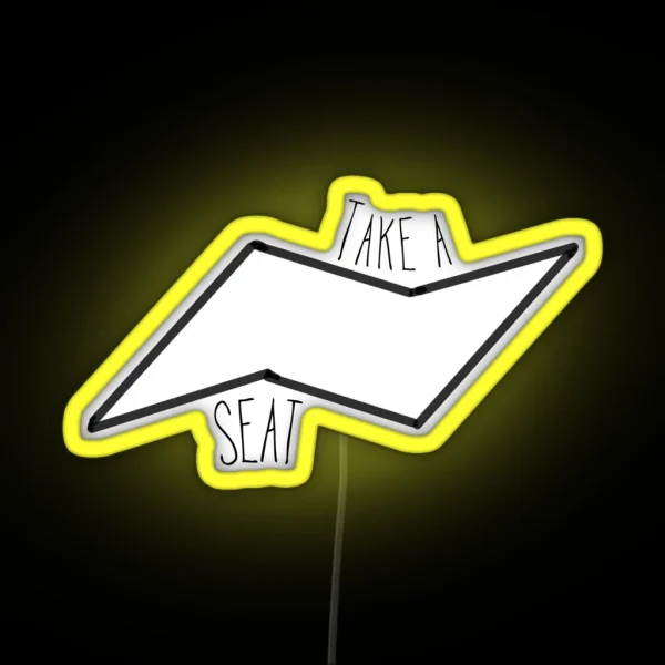 Take A Seat RGB Neon Sign