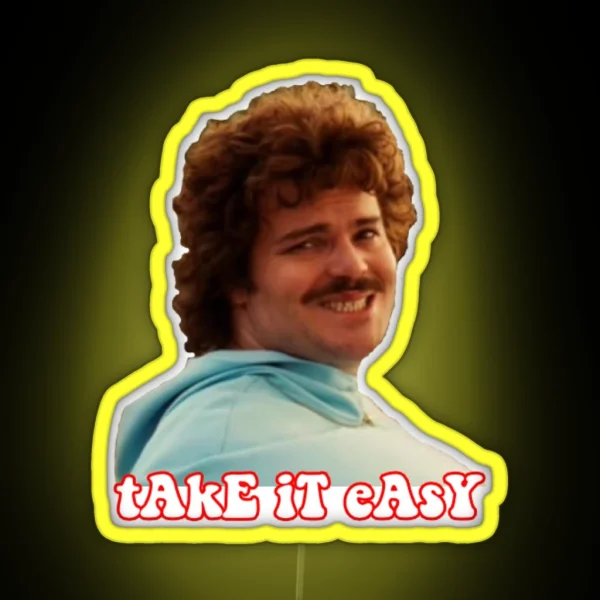 Take It Easy Nacho Libre RGB Neon Sign