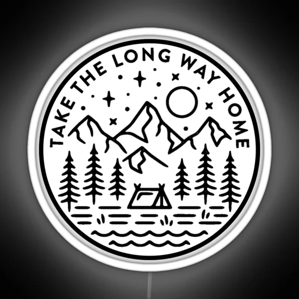 Take The Long Way Home RGB Neon Sign