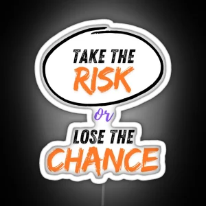 Take The Risk RGB Neon Sign