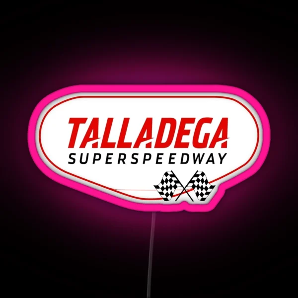 Talladega Superspeedway RGB Neon Sign