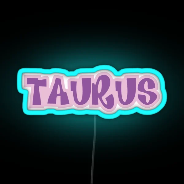 Taurus Bratz RGB Neon Sign