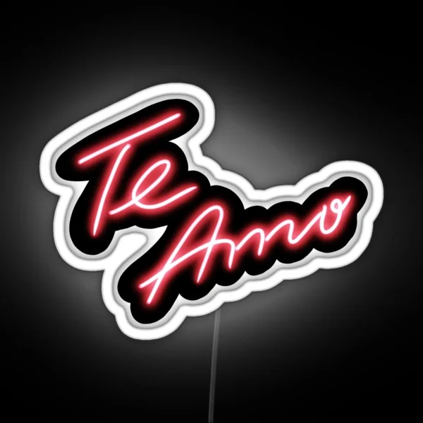 Te Amo Neon Sign RGB Neon Sign