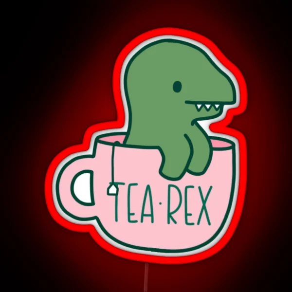Tea Rex RGB Neon Sign