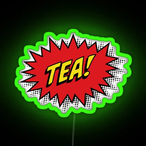 Tea RGB Neon Sign