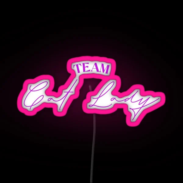 Team Cat Lady RGB Neon Sign