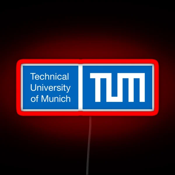 Technical University Of Munich TUM RGB Neon Sign
