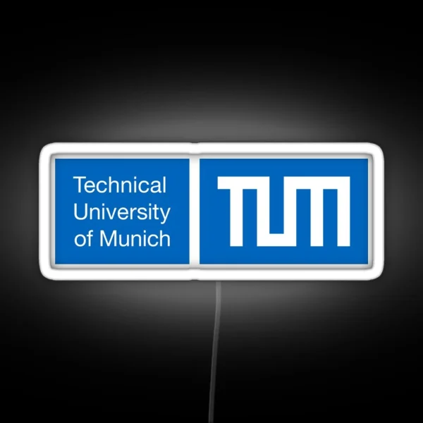 Technical University Of Munich TUM RGB Neon Sign