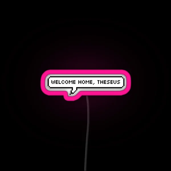 Technoblade Quote Welcome Home Theseus RGB Neon Sign