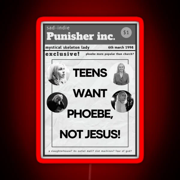 Teens Want Phoebe Bridgers Not Jesus Poster RGB Neon Sign