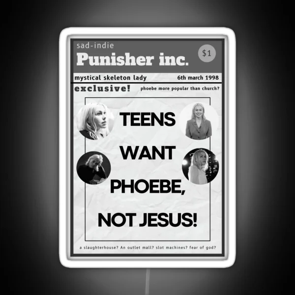 Teens Want Phoebe Bridgers Not Jesus Poster RGB Neon Sign