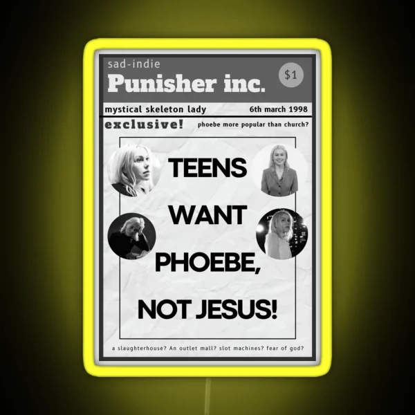 Teens Want Phoebe Bridgers Not Jesus Poster RGB Neon Sign