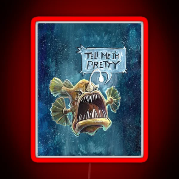 Tell Me I M Pretty RGB Neon Sign