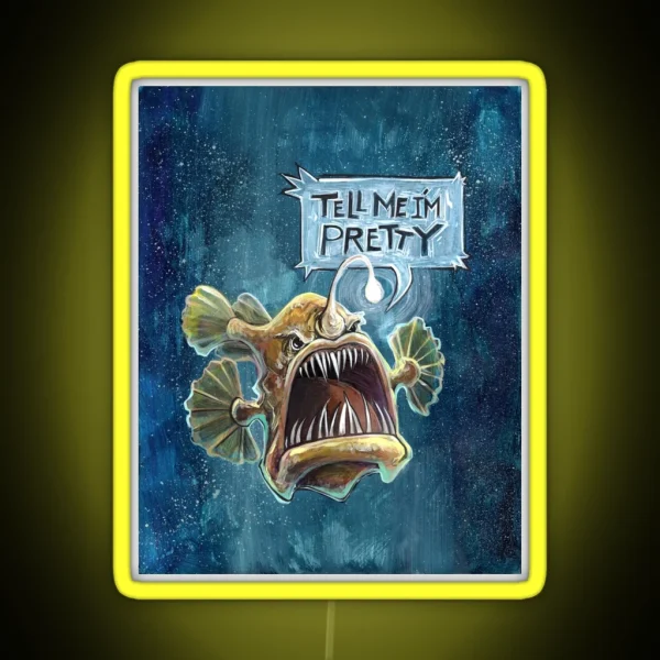 Tell Me I M Pretty RGB Neon Sign
