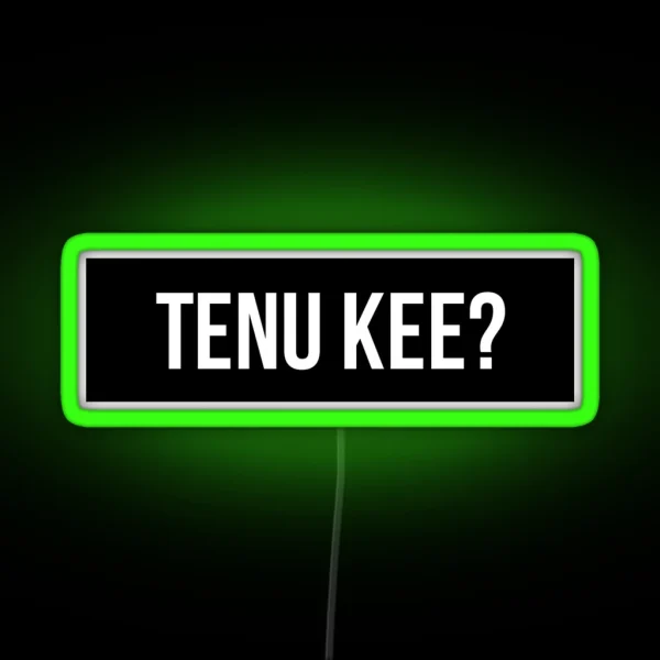 Tenu Kee Only Words RGB Neon Sign