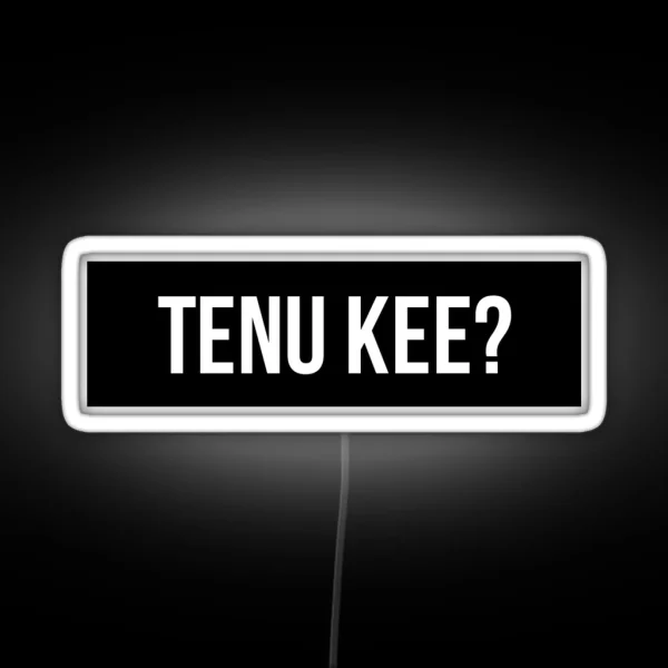 Tenu Kee Only Words RGB Neon Sign