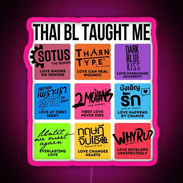 THAI BL TAUGHT ME RGB Neon Sign