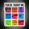 Neon sign reading 'Thai BL Taught Me' in bold, colorful letters