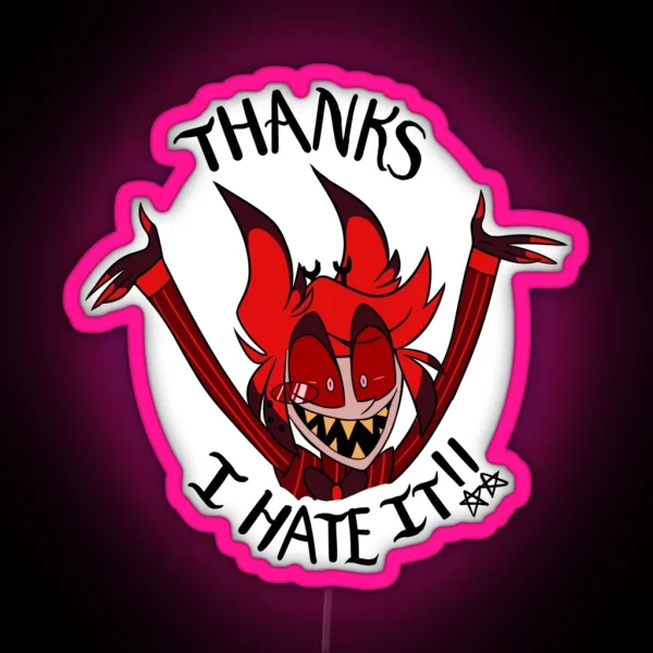 Thanks For Nothing Alastor Led RGB Neon Sign