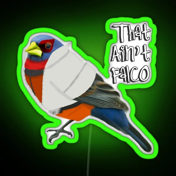 That Ain T Falco RGB Neon Sign