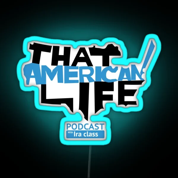 That American Life Led RGB Neon Sign