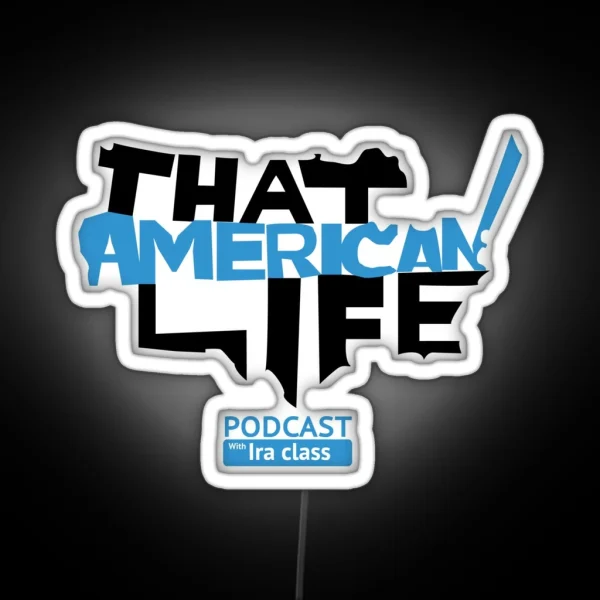 That American Life Led RGB Neon Sign