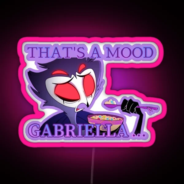 That S A Mood Gabriella RGB Neon Sign