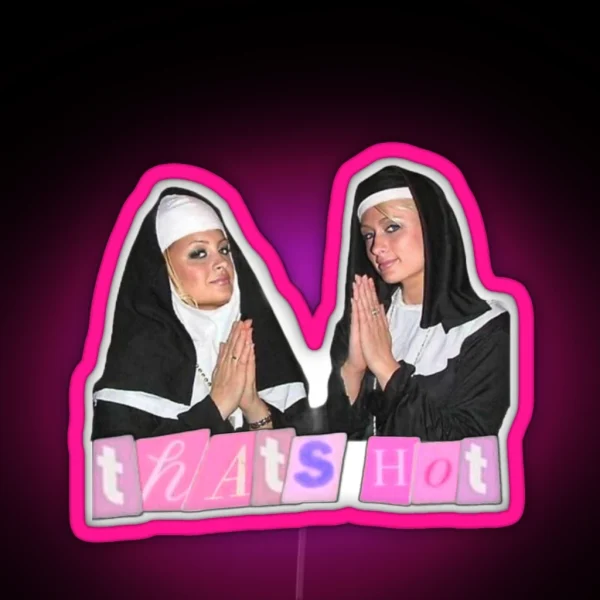 That S Hot RGB Neon Sign