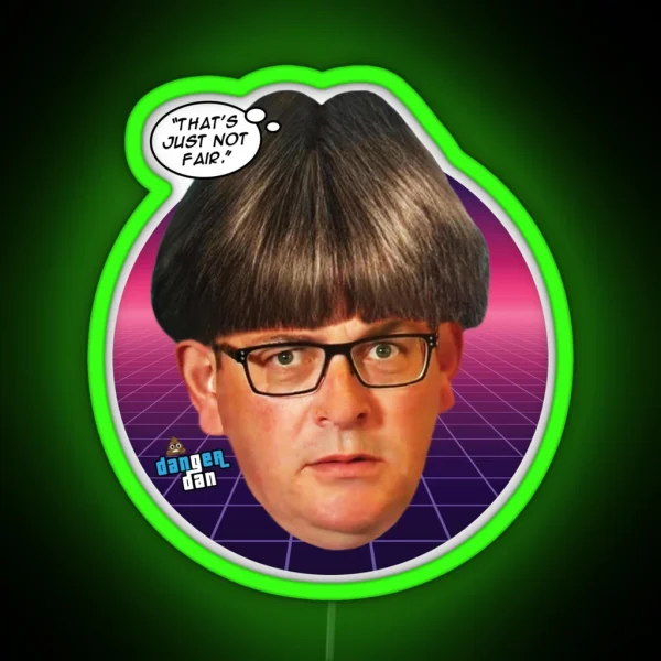 That S Just Not Fair Danger Dan Andrews RGB Neon Sign