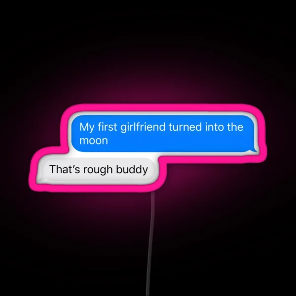 That S Rough Buddy RGB Neon Sign