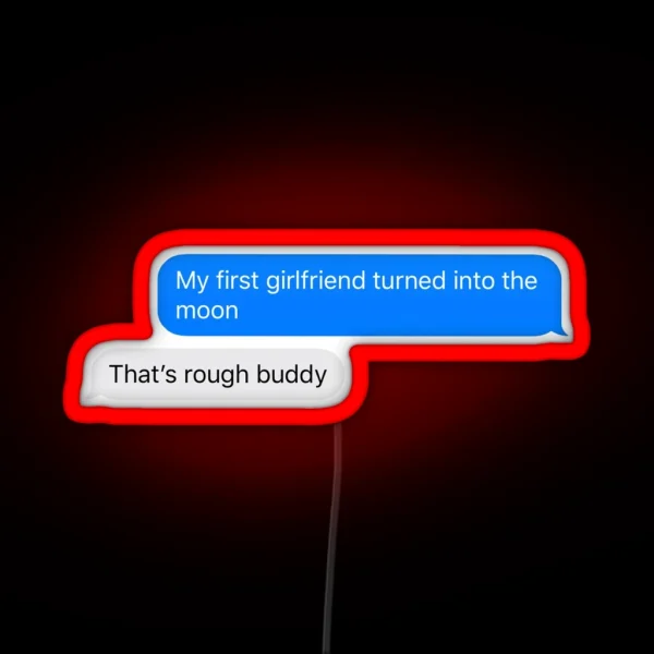 That S Rough Buddy RGB Neon Sign