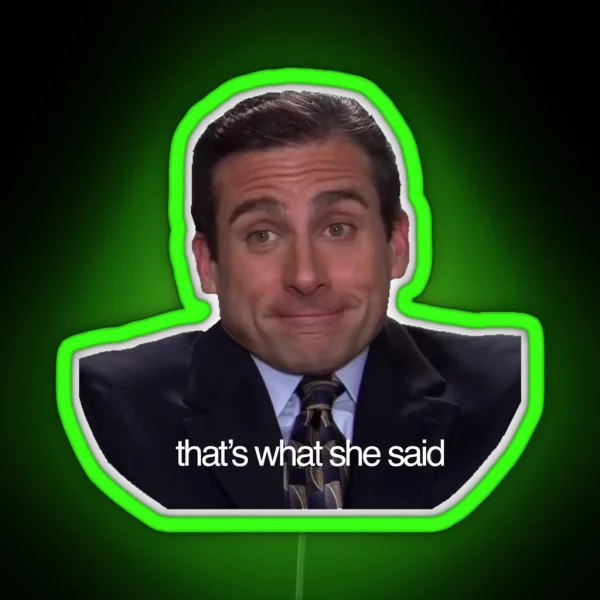 That S What She Said Michael Scott RGB Neon Sign