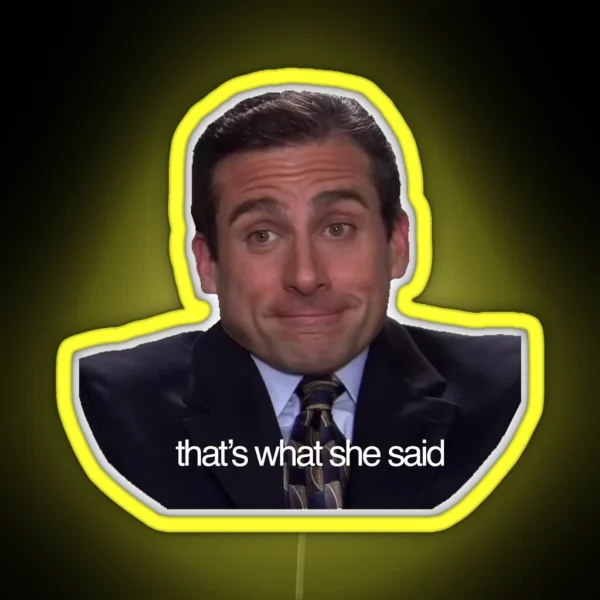 That S What She Said Michael Scott RGB Neon Sign