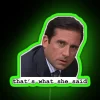That's What She Said Neon Sign in RGB Color Scheme
