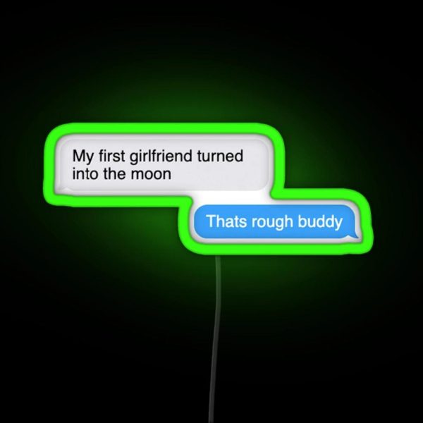 Thats Rough Buddy Quote RGB Neon Sign