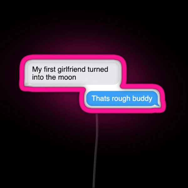Thats Rough Buddy Quote RGB Neon Sign