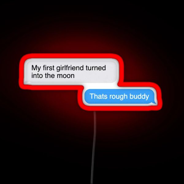 Thats Rough Buddy Quote RGB Neon Sign