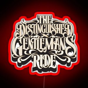 The 2023 Distinguished Gentleman S Ride UK RGB Neon Sign