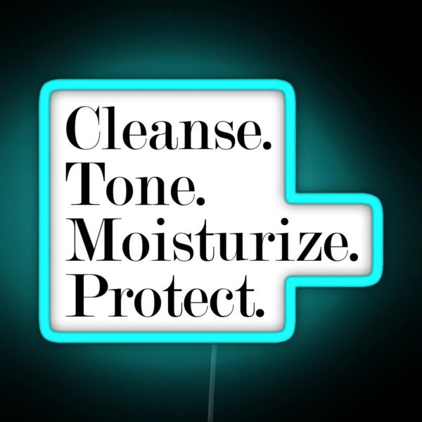 The Basic Skincare Routine RGB Neon Sign