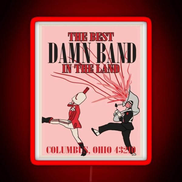 The Best Damn Band In The Land RGB Neon Sign