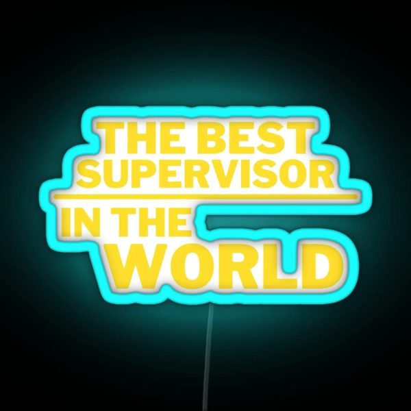 The Best Supervisor RGB Neon Sign