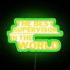 Neon sign with the words "The Best Supervisor" in bold green letters on a dark background.