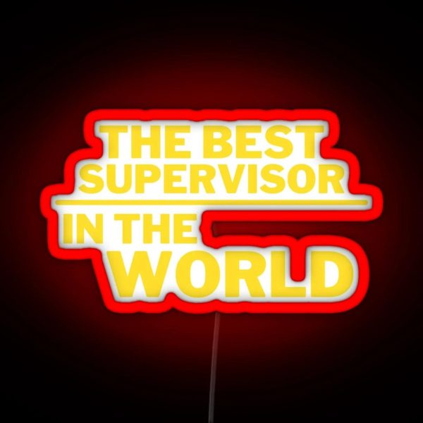 The Best Supervisor RGB Neon Sign