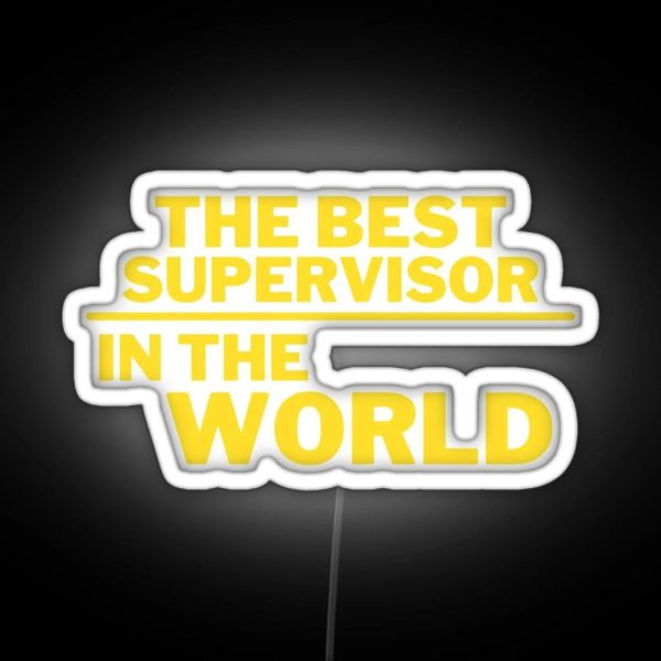The Best Supervisor RGB Neon Sign