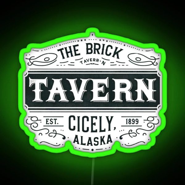 The Brick Tavern Northern Exposure Tribute RGB Neon Sign