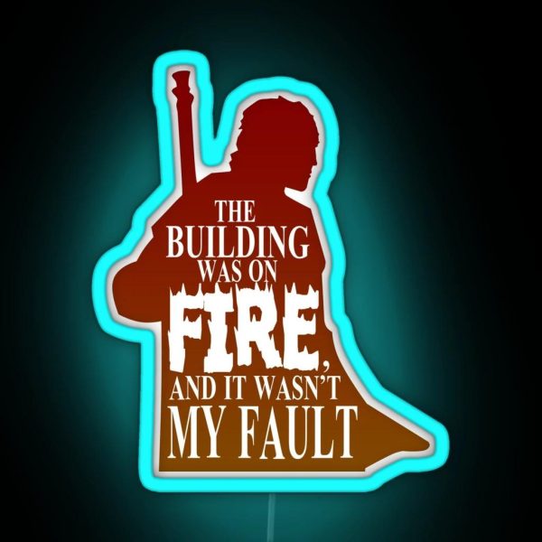 The Building Was On Fire RGB Neon Sign