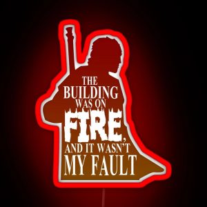 The Building Was On Fire RGB Neon Sign