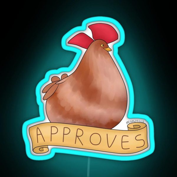 The Chicken Approves RGB Neon Sign