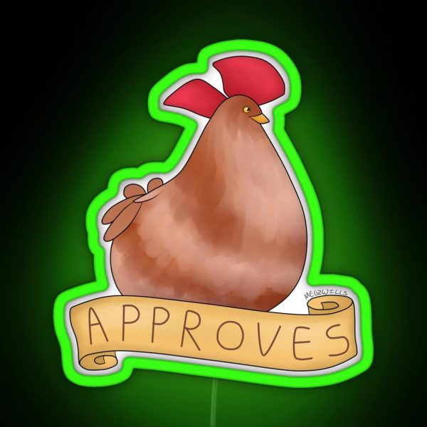 The Chicken Approves RGB Neon Sign